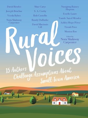 cover image of Rural Voices: 15 Authors Challenge Assumptions About Small-Town America